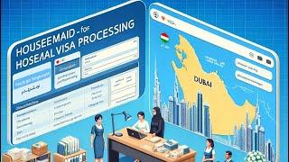 Easy Guide to Housemaid Visa Application in Dubai - New, Renewal & Cancellation #dubai #housemaid