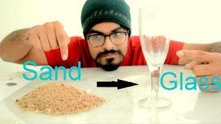 How To Turn SAND Into GLASS