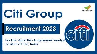 Citi Group Off Campus Recruitment 2023 for Freshers | Applications Development Programmer Analyst