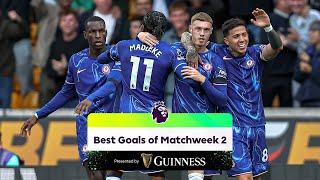 The BEST Goals of Matchweek 2, ft Palmer, Haaland, Son and More! | Presented by Guinness