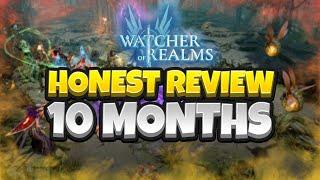 HONEST REVIEW After 10 Months! [Watcher of Realms]