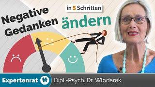 Negative Gedanken ändern – 5 Schritte, mit denen Sie Ihre Gedanken günstig ausrichten!