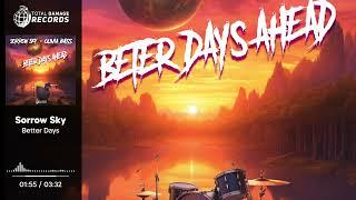 Sorrow Sky x Olivia Bass - Better Days (Drum and Bass) (Official Audio)