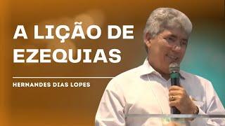 O TEMPO DE EZEQUIAS  - Hernandes Dias Lopes