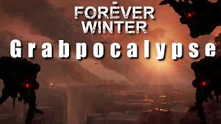 Grabpocalypse - The Forever Winter