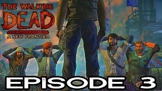 The Walking Dead: A New Frontier - FULL EP 3 Above The Law (Season 3)