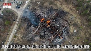 RUSSIAN DRONES TAKE OUT NATO RADAR – Did Ukraine Just Repeat the Same Mistake Again?