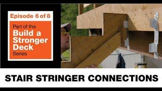 Build a Stronger Deck: Stair Stringer and Tread Connections