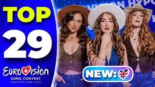 Eurovision 2025 | My Top 29 - NEW: