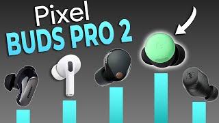 TOP TIER!  Google Pixel Buds Pro 2 (RANKED against 30 Earbuds)