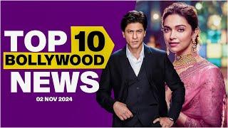 Top 10 Bollywood News |2nd November 2024| Shah Rukh Khan|Deepika Padukone #bollywood #bollywoodnews