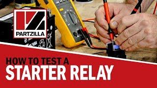 How to Test a Starter Relay on a Motorcycle, ATV, or UTV | How to Test a Starter Solenoid