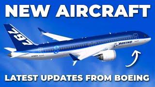 New Boeing Aircraft Update