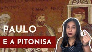 Por que os apóstolos são sempre confrontados por magos em Atos dos Apóstolos?