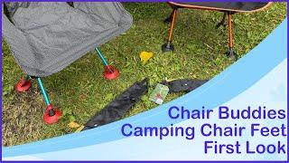 Chair Buddies Camping Chair Feet - First Look