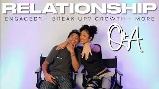 COUPLES Q&A: ARE WE ENGAGED?! BREAK UPS, GROWTH, WHAT KEEPS US TOGETHER, AND MORE!