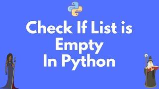 How to check if a list is empty in Python