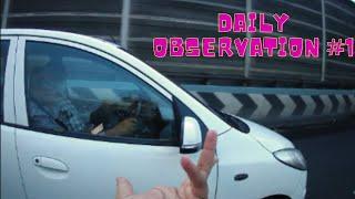 DAILY OBSERVATION #1 || ROAD RAGE ?? || ANGRY UNCLE