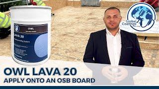 OWL Lava 20 - Applied onto New Build OSB flat roof