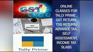 Tally Full Course with GST Returns TDS Returns ITR, Advance Tax, Self Assessment, Bank Reconcile