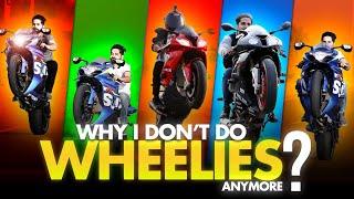 WHY I DONT WHEELIE ANYMORE | ZS MOTOVLOGS |