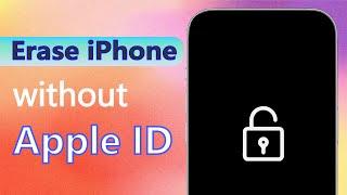 How To Factory Reset iPhone Without Apple ID Password 2024 | iOS 18