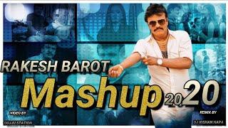 Rakesh Barot Mashup - New Gujarati Mashup | 2019 - 2020 | New Gujarati Song