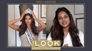 Harnaaz Sandhu RECREATES her COMPETITION MAKE-UP! | THE LOOK | Miss Universe