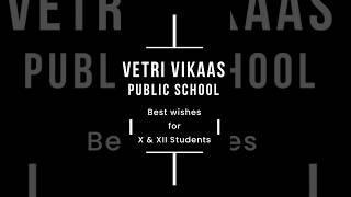VVPS | Best Wishes for X and XII Students