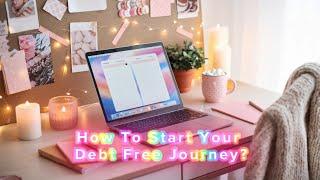 How to Start Your Debt-Free Journey | Simple Budget Spreadsheet That Works