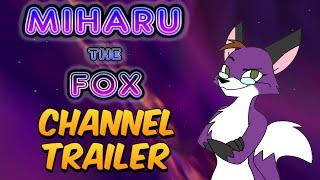 Welcome to Miharu The Fox (Channel Trailer)