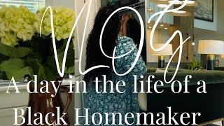 A DAY IN THE LIFE OF A BLACK HOMEMAKER | HOMEMAKER DIARIES |