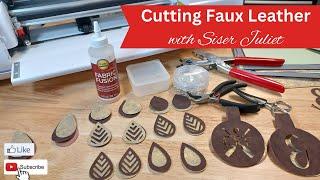 Cutting Faux Leather with Siser Juliet by Swift Creek Customs