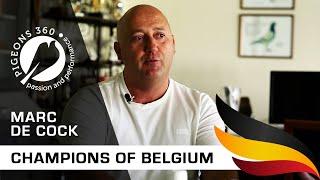 Champions of Belgium - Marc de COCK - Top Pigeon Fancier