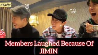 Members Laughed Because Of JIMIN 