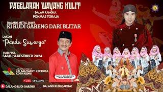 #LIVE WAYANG KULIT KI RUDI GARENG |LAKON PANDU SWARGO | BALOWERTI KOTA KEDIRI 14/12/24