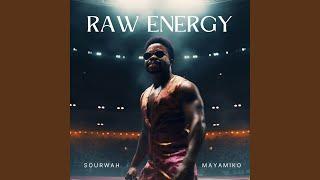 Raw Energy