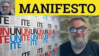  Manifesto Meaning - Manifesto Examples - Manifesto Definition - Politics - Manifesto