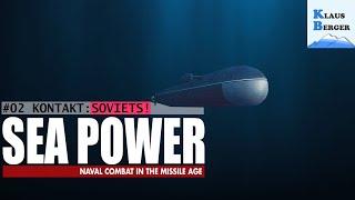 Sea Power - Torpedos im Wasser! Kontakt: Soviets 2/2 (Deutsch) #Episode02 #KBerger