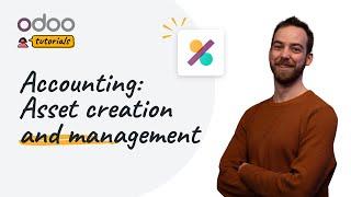 Asset creation and management | Odoo Accounting