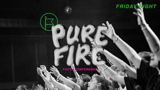 Friday Night Session | Pure Fire Conference | Ben Fitzgerald #awakeningeurope