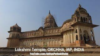 Lakshmi Temple Orchha (Laxminaryana temple) - Exploring Orchha Ep 1