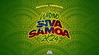 Wayno - Siva Samoa 2K24 (Reggae Version) (Audio)