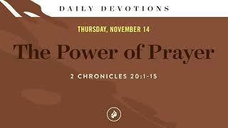 The Power of Prayer – Daily Devotional