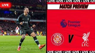 ALI + JOTA BACK! STRONG SQUAD ANNOUNCED! Girona v Liverpool | UEFA Champions League Match Preview