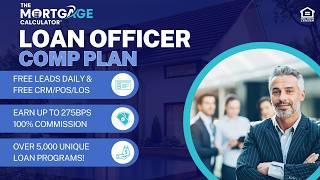 Loan Officers Access Unlimited Leads & Free LOS/POS/CRM! Earn up to 275BPS!
