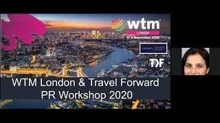 WTM London and Travel Forward PR Workshop 2020