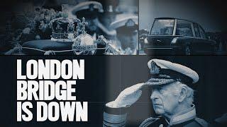 London Bridge is Down (Full Documentary) Queen Elizabeth II, Funeral, Death, Royal Family