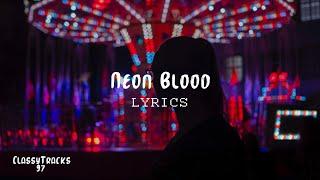 NOCLOUD - Neon Blood (Lyrics)