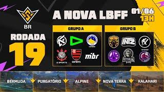 A NOVA LBFFFFWS BR RODADA 19 - GRUPOS A e B | LBFF  #FREEFIRE